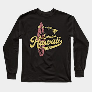 Hawaii Lahaina Maui Hawaiian vintage Long Sleeve T-Shirt